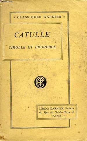 Seller image for OEUVRES DE CATULLE, TIBULLE ET PROPERCE for sale by Le-Livre