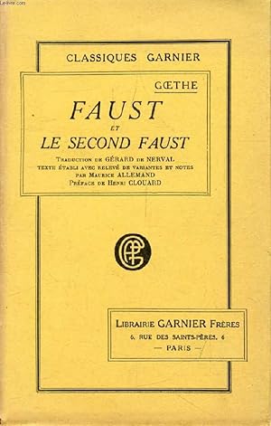 Image du vendeur pour FAUST, ET LE SECOND FAUST mis en vente par Le-Livre