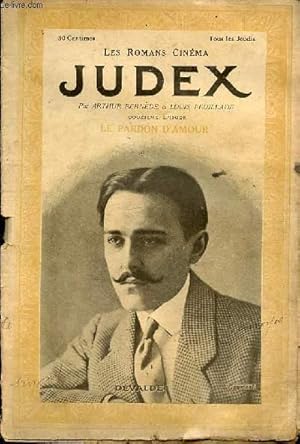 Seller image for LES ROMANS CINEMA JUDEX - 12EME PARTIE LE PARDON D'AMOUR for sale by Le-Livre