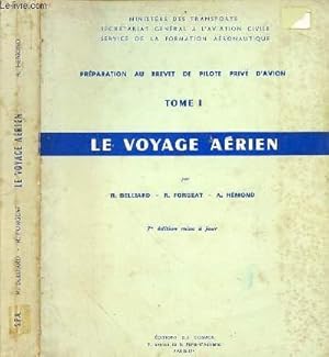 Imagen del vendedor de LE VOYAGE AERIEN - TOME I - LE VOYAGE AERIEN a la venta por Le-Livre