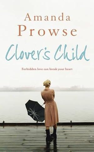 Clover's Child (No Greater Love)