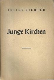 Bild des Verkufers fr Junge Kirchen. Auf dem Wege nach Hangtschau. zum Verkauf von Antiquariat Axel Kurta