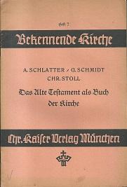 Bild des Verkufers fr Das Alte Testament als Buch der Kirche. zum Verkauf von Antiquariat Axel Kurta