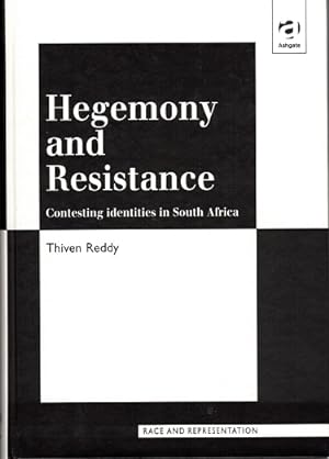 Hegemony and resistance Contesting identities in South Africa