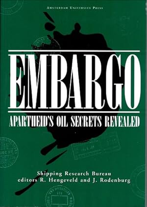 Embargo Apartheid's oil secrets revealed