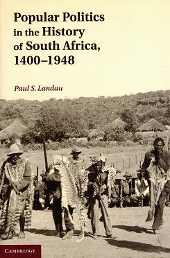 Popular poilitcs in the history of South Africa, 1400-1948