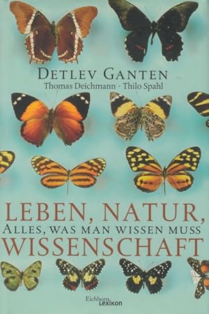 Leben, Natur, Wissenschaft Alles, was man wissen muss