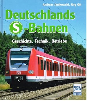 Seller image for Deutschlands S-Bahnen Geschichte, Technik, Betriebe for sale by Leipziger Antiquariat