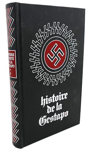 Seller image for HISTOIRE SECRETE DE LA GESTAPO, TOME TROIS for sale by Rare Book Cellar