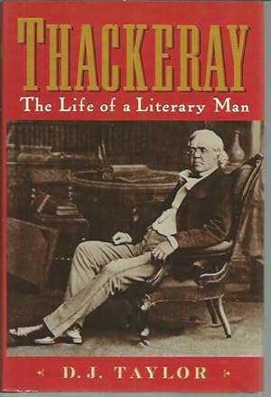 Seller image for Thackeray: The Life of a Literary Man for sale by Bookfeathers, LLC