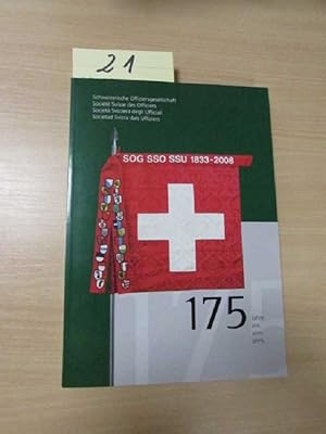 Bild des Verkufers fr 175 Jahre Schweizerische Offiziersgesellschaft, 1833 - 2008 zum Verkauf von Bookstore-Online