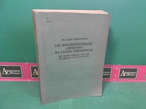 Die Kirchenbeitragsordnung im Lande Österreich. Mit einem Anhang für den Reichsgau Sudetenland.