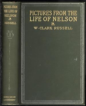 Pictures From the Life of Nelson (1897)(1st ed.)