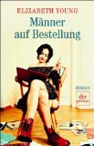 Bild des Verkufers fr Mnner auf Bestellung : Roman. Aus dem Engl. von Christiane Burkhardt, dtv zum Verkauf von Antiquariat  Udo Schwrer