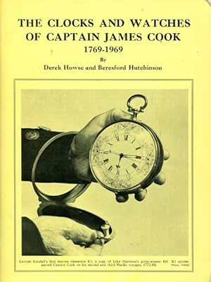 Imagen del vendedor de The Clocks and Watches of Captain James Cook 1769-1969. a la venta por Time Booksellers