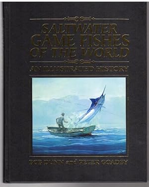 Bild des Verkufers fr Saltwater Game Fishes Of The World. An Illustrated History. zum Verkauf von Time Booksellers