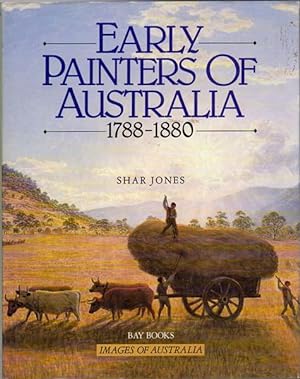 Seller image for Early Painters of Australia. 1788-1880. for sale by Time Booksellers