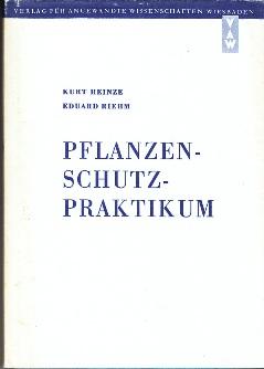 Seller image for Pflanzenschutz-Praktikum. for sale by Buchversand Joachim Neumann