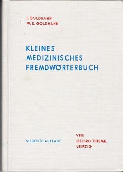 Image du vendeur pour Kleines medizinisches Fremdwrterbuch. mis en vente par Buchversand Joachim Neumann