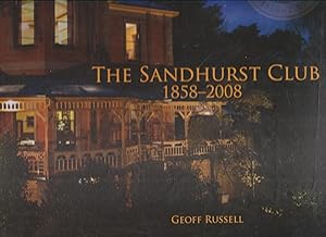 Seller image for THE SANDHURST CLUB 1858-2008 for sale by BOOK NOW