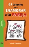 Imagen del vendedor de 67 consejos para enamorar a tu pareja a la venta por AG Library