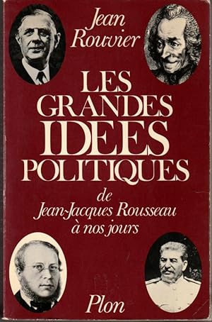 Les grandes idées politiques, de Jean-Jacques Rousseau à nos jours