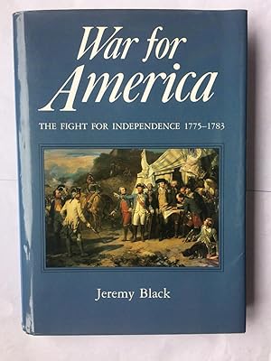 Immagine del venditore per War for America: The Fight For Independence 1775-1783 venduto da Beach Hut Books