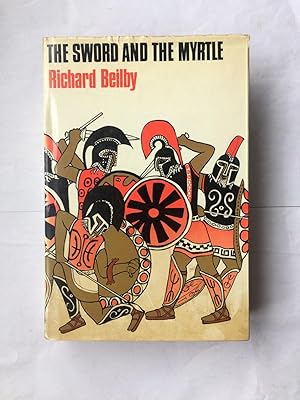 Image du vendeur pour The Sword and the Myrtle mis en vente par Beach Hut Books