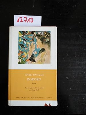 Kokoro (Roman). Aus dem Japanischen von Oscar Benl * mit O r i g i n a l - S c h u t z u m s c h ...