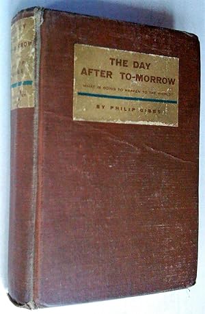 THE DAY AFTER TO-MORROW What is Going to Happen to the world?