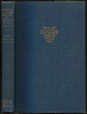 Bild des Verkufers fr A Short Military History of World War I. zum Verkauf von Between the Covers-Rare Books, Inc. ABAA