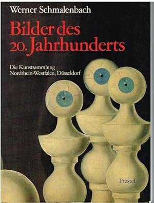 Bild des Verkufers fr Bilder des 20. Jahrhunderts. Die Kunstsammlung Nordrhein-Westfalen, Dsseldorf. zum Verkauf von Antiquariat Bernd Preler