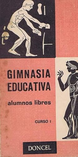 Seller image for GIMNASIA EDUCATIVA. Alumnos Libres for sale by Librera Races
