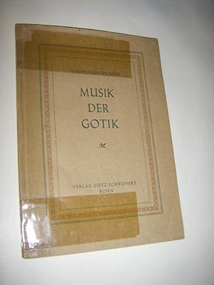 Bild des Verkufers fr Musik der Gotik zum Verkauf von Versandantiquariat Rainer Kocherscheidt