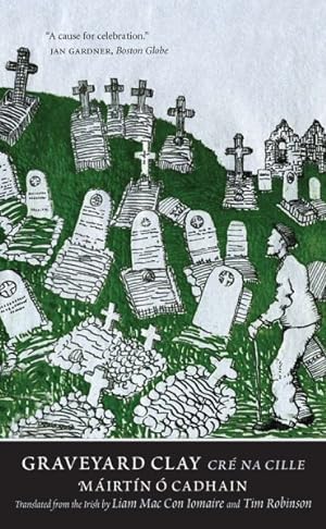 Seller image for Graveyard Clay / Cre na Cille : A Narrative in Ten Interludes for sale by GreatBookPrices