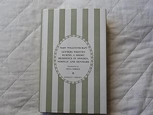 Imagen del vendedor de LETTERS WRITTEN DURING A SHORT RESIDENCE IN SWEDEN, NORWAY AND DENMARK a la venta por Douglas Books