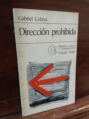 Seller image for Direccin prohibida for sale by Libros Antuano