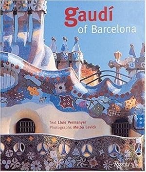 Gaudi of Barcelona.