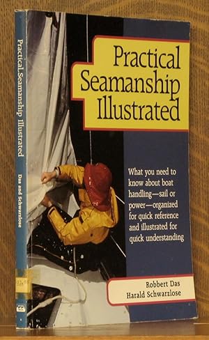 Bild des Verkufers fr Practical Seamanship Illustrated zum Verkauf von Andre Strong Bookseller