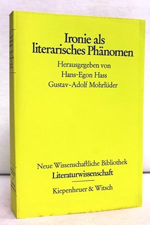 Bild des Verkufers fr Ironie als literarisches Phnomen. Neue Wissenschaftliche Bibliothek 57. Literaturwissenschaften. zum Verkauf von Antiquariat Bler