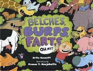 Bild des Verkufers fr Belches, Burps, and Farts-Oh My! zum Verkauf von The Book Faerie