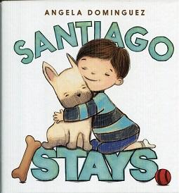 Seller image for Santiago Stays for sale by The Book Faerie