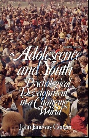 Seller image for Adolescence and Youth - Psychological Development in a Changing World - Second Edition for sale by Librairie Le Nord