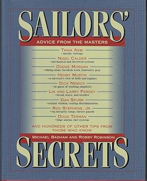 Seller image for Sailors' Secrets, Advice From the Masters [INSCRIBED TO OLIN J. STEPHENS II, SIGNED BY ROBINSON] for sale by Monroe Bridge Books, MABA Member