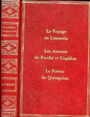 Seller image for VOYAGES DE PARIS EN LIMOSIN - LES AMOURS DE PSICHE ET DE CUPIDON - LE POEME DU QUINQUINA for sale by Le-Livre