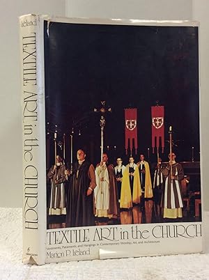 Seller image for TEXTILE ART IN THE CHURCH: Vestments, Paraments, and Hangings in Contemporary Worship, Art, and Architecture for sale by Kubik Fine Books Ltd., ABAA