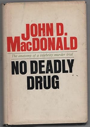 No Deadly Drug