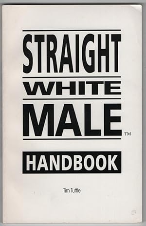 Straight White Male Handbook