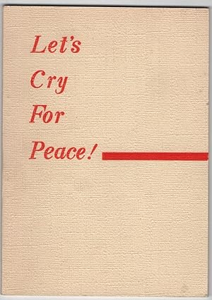 Let's Cry For Peace!: Materials for Self-Activity on Hiroshima