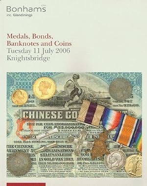 Bonhams July 2006 Medals, Bonds, Banknotes & Coins